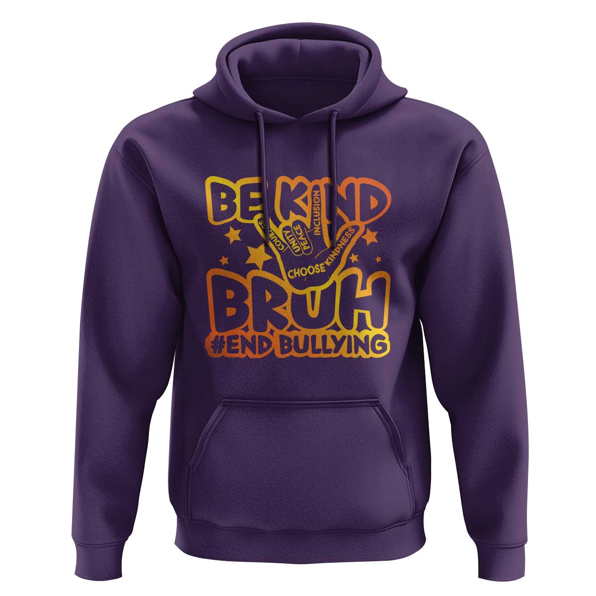 Unity Day Hoodie Be Kind Bruh End Bullying