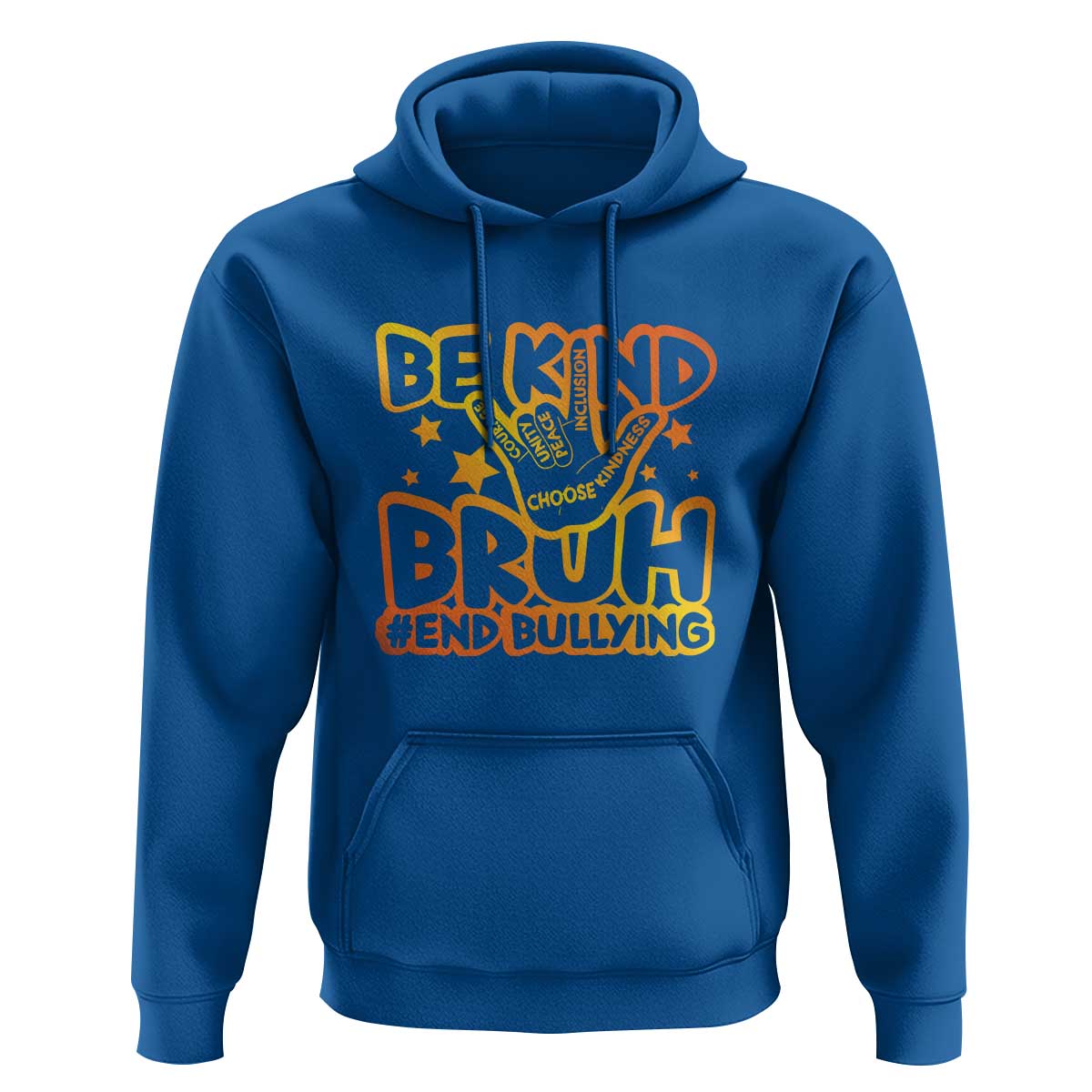 Unity Day Hoodie Be Kind Bruh End Bullying
