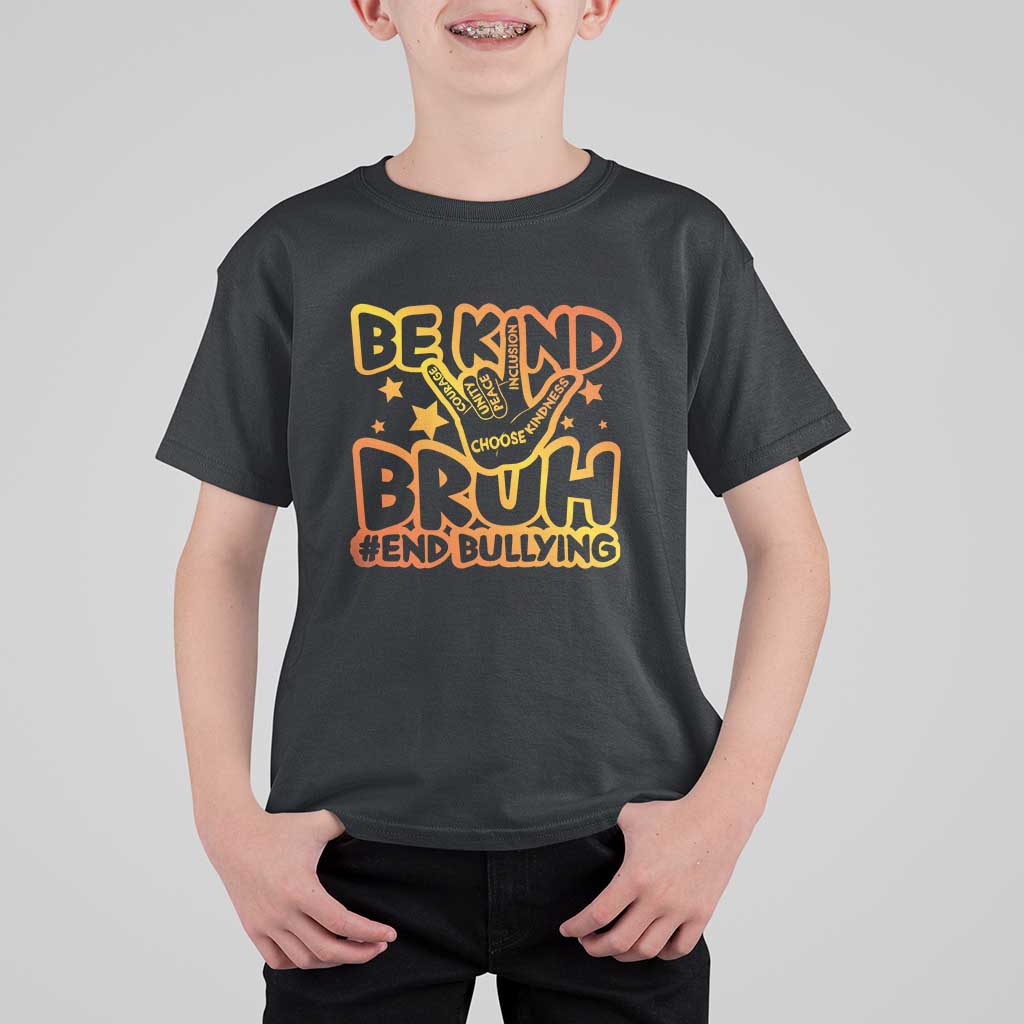 Unity Day T Shirt For Kid Be Kind Bruh End Bullying - Wonder Print Shop