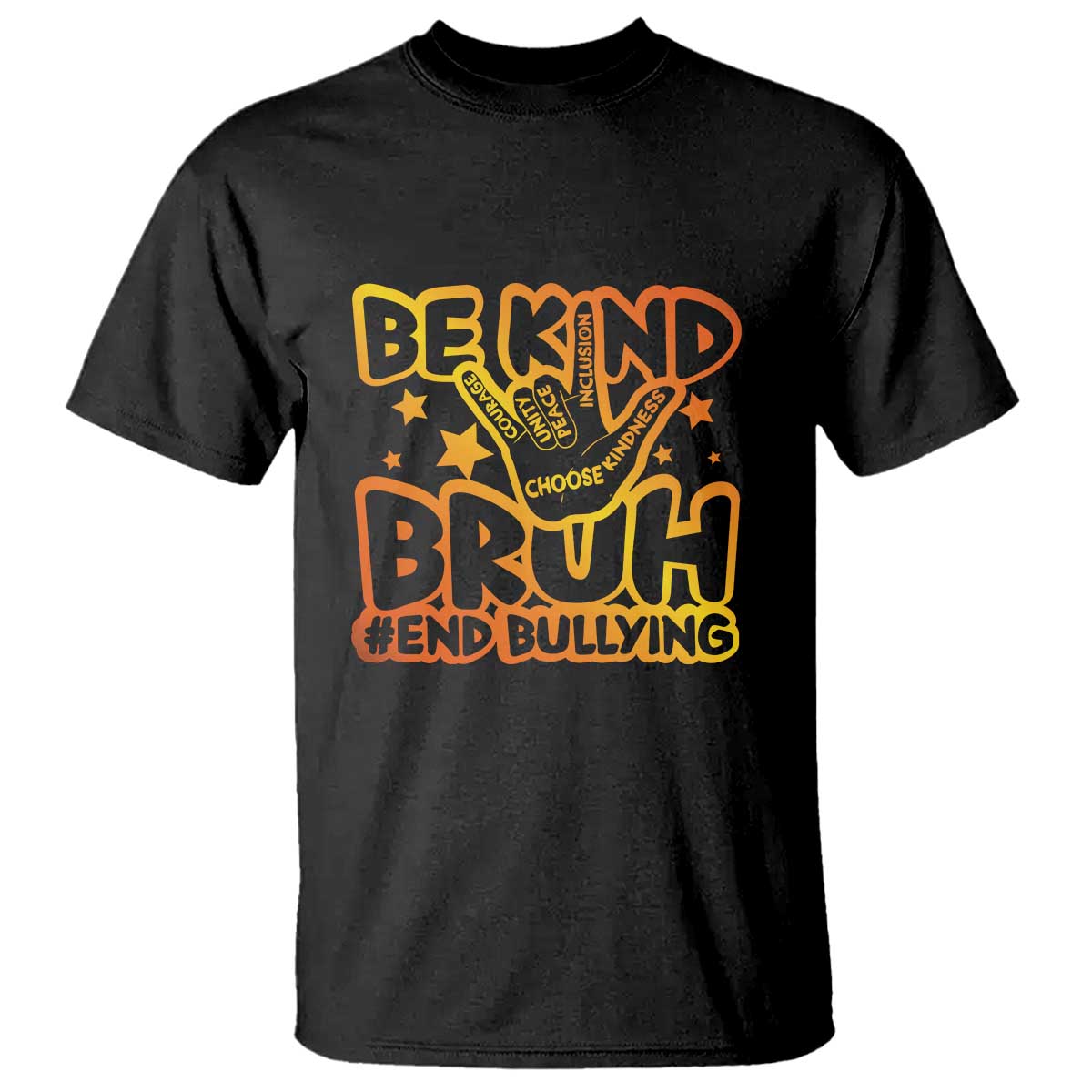 Unity Day T Shirt Be Kind Bruh End Bullying - Wonder Print Shop