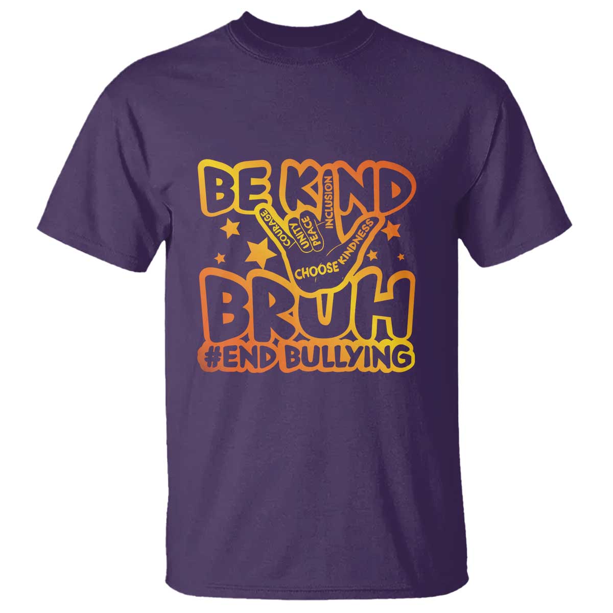 Unity Day T Shirt Be Kind Bruh End Bullying - Wonder Print Shop