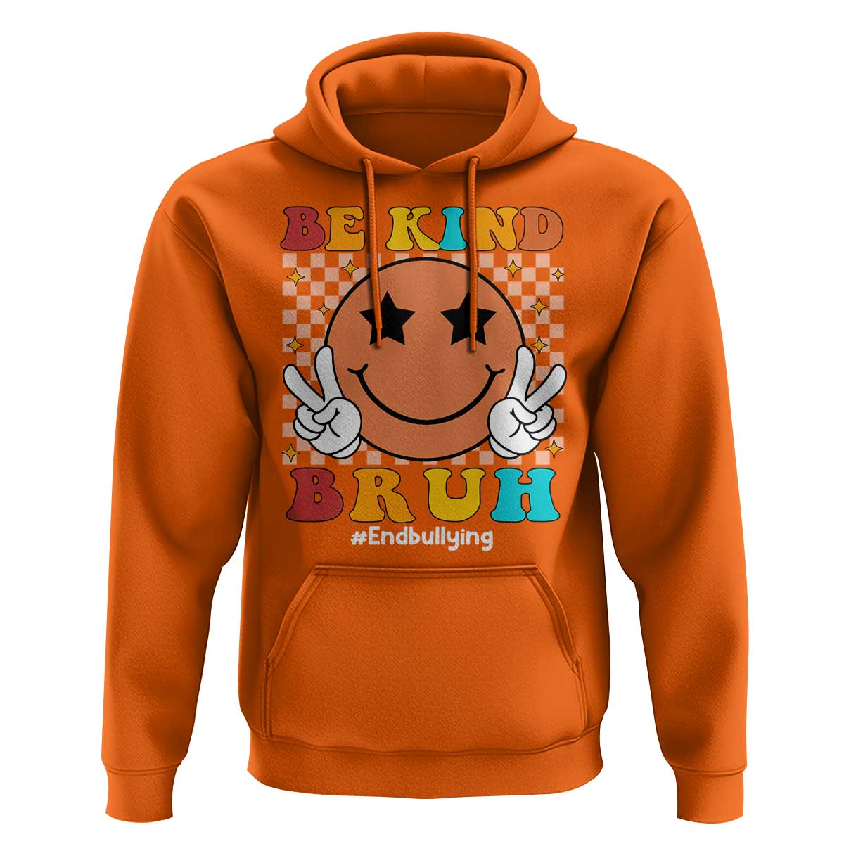 Anti Bullying Hoodie Be Kind Bruh Unity Day Orange Groovy