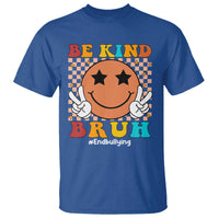 Anti Bullying T Shirt Be Kind Bruh Unity Day Orange Groovy - Wonder Print Shop