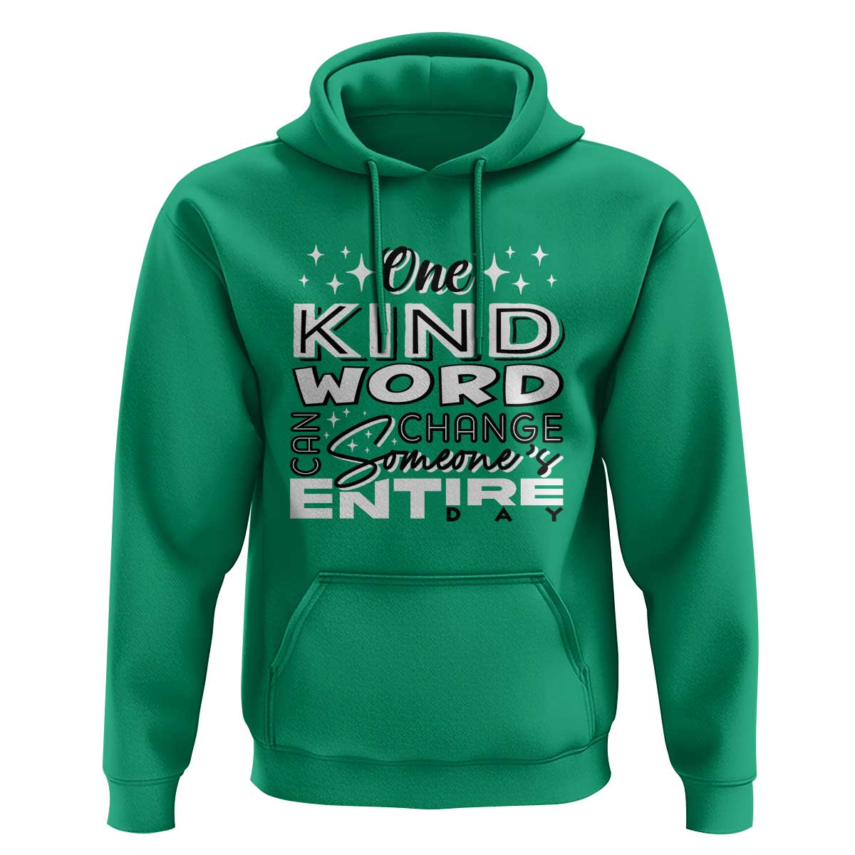 Be Kind Hoodie One Kind Word Can Change Someone's Entire Day Unity Day Anti Bullying
