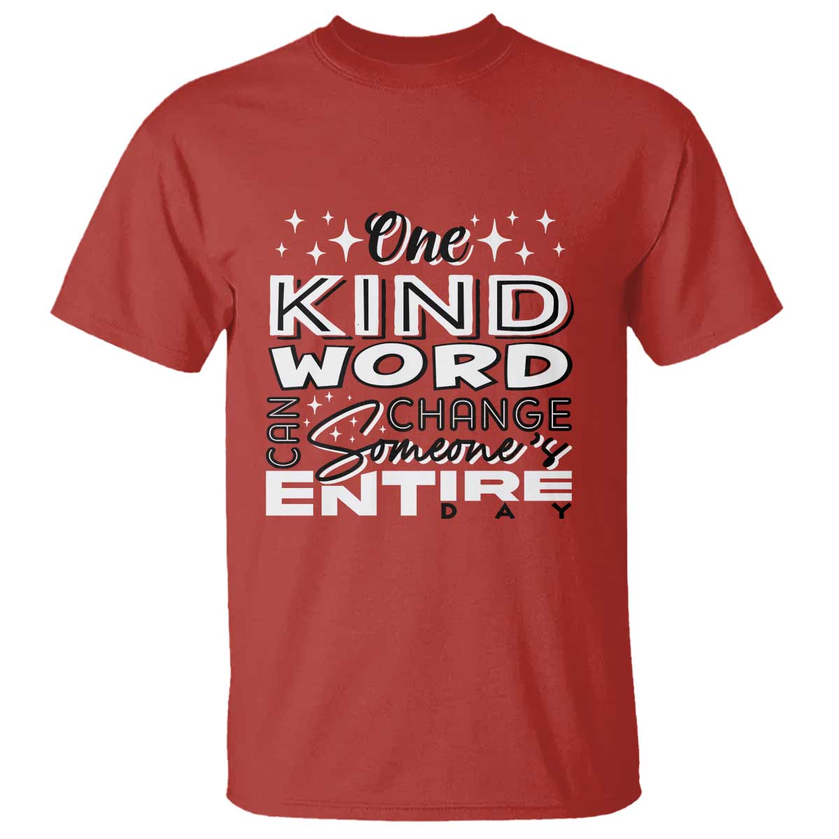 Be Kind T Shirt One Kind Word Can Change Someone's Entire Day Unity Day Anti Bullying - Wonder Print Shop