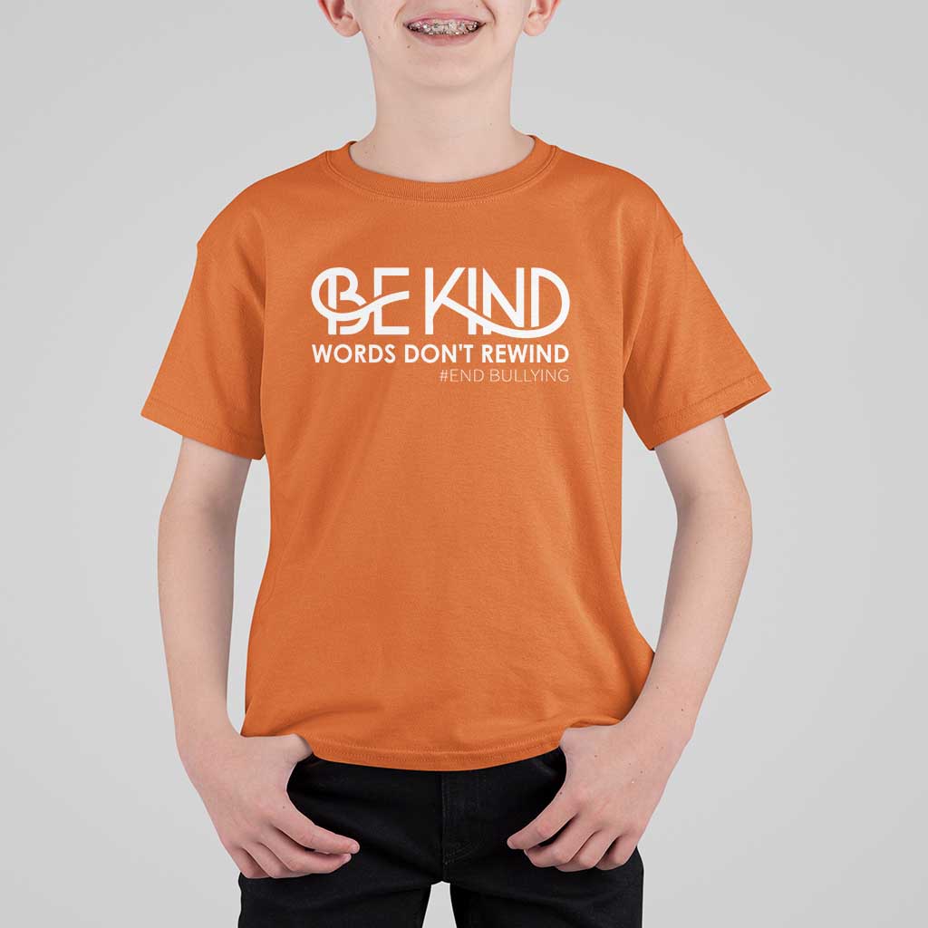 Be Kind T Shirt For Kid Words Don't Rewind Unity Day Anti Bullying - Wonder Print Shop