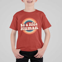 Anti Bullying T Shirt For Kid Be A Nice Human Untity Day - Wonder Print Shop