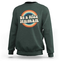 Anti Bullying Sweatshirt Be A Nice Human Untity Day - Wonder Print Shop