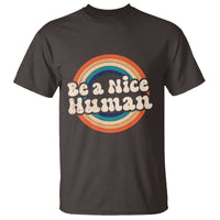 Anti Bullying T Shirt Be A Nice Human Untity Day - Wonder Print Shop