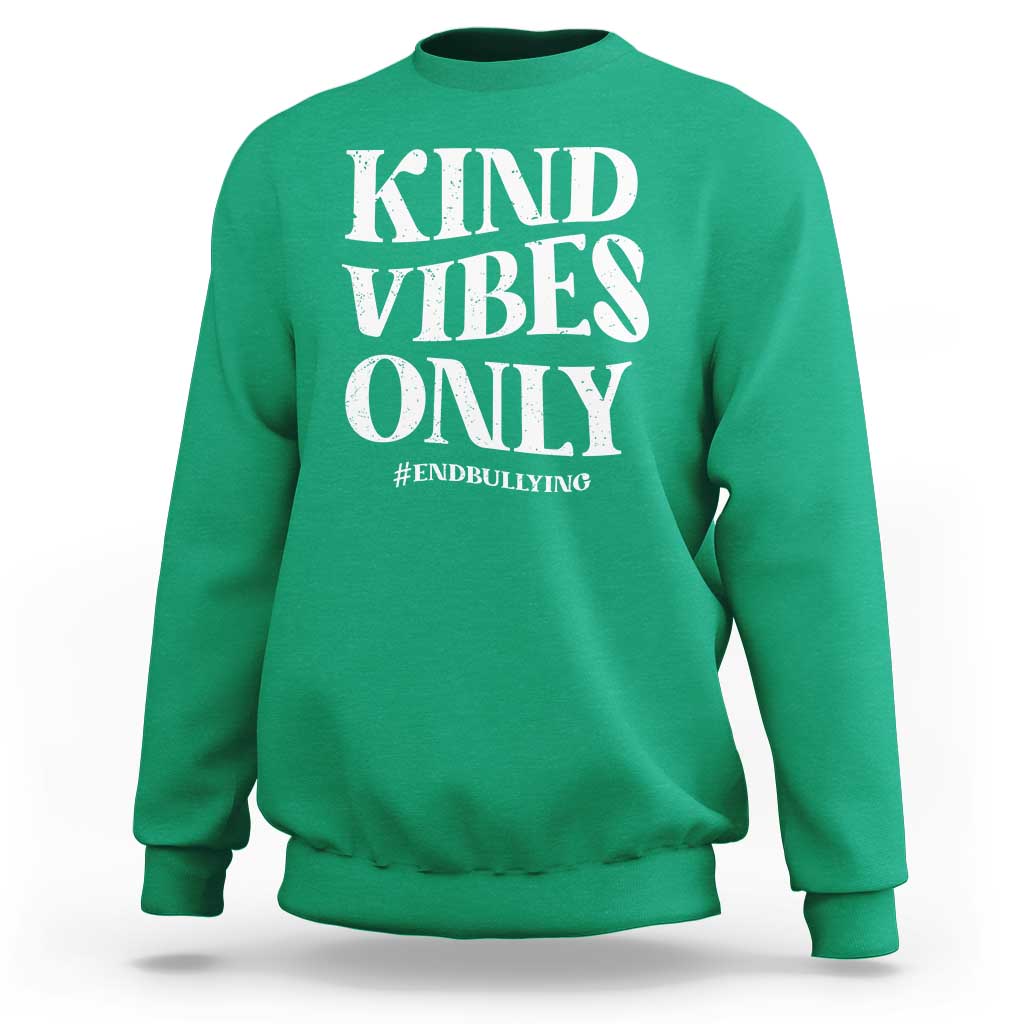 Unity Day Sweatshirt Kind Vibes Only End Bullying - Wonder Print Shop