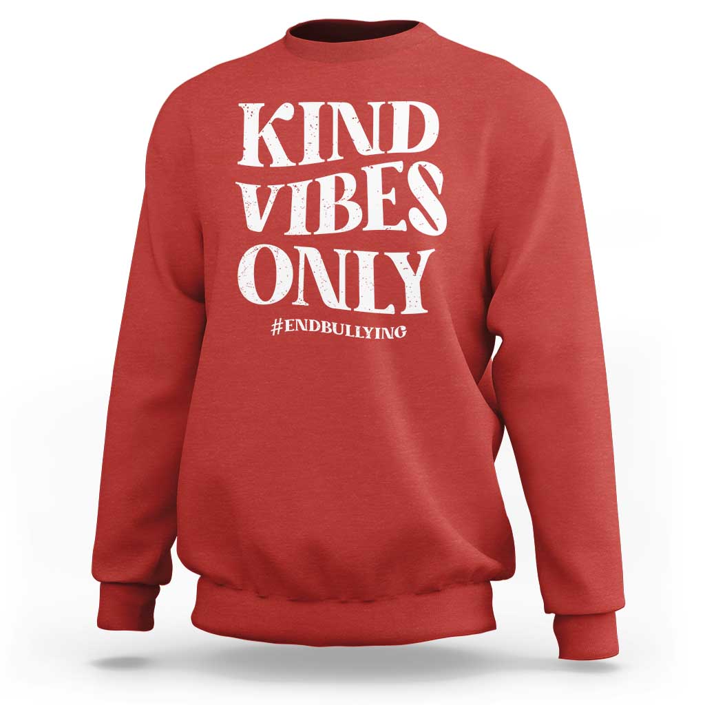 Unity Day Sweatshirt Kind Vibes Only End Bullying - Wonder Print Shop