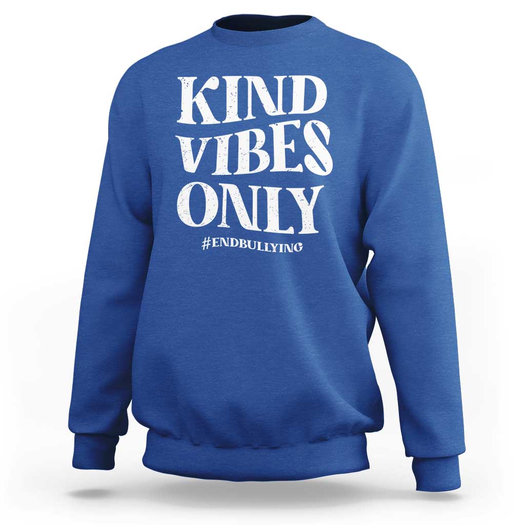 Unity Day Sweatshirt Kind Vibes Only End Bullying - Wonder Print Shop