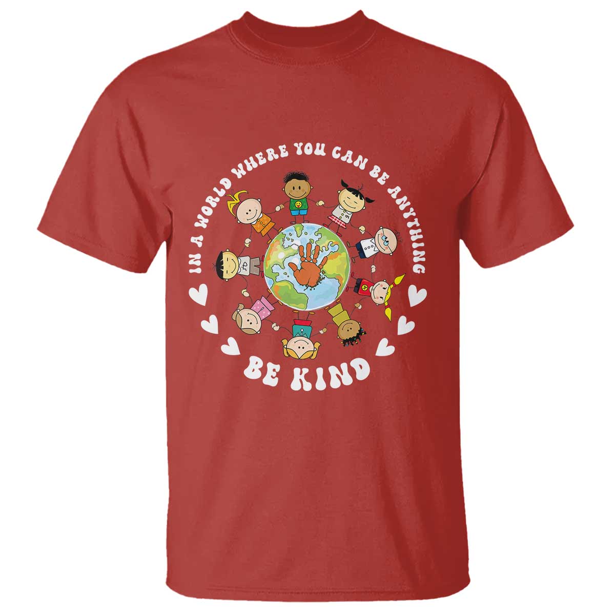 Be Kind T Shirt In A World Where You Can Be Anything Unity Day Anti Bullying - Wonder Print Shop