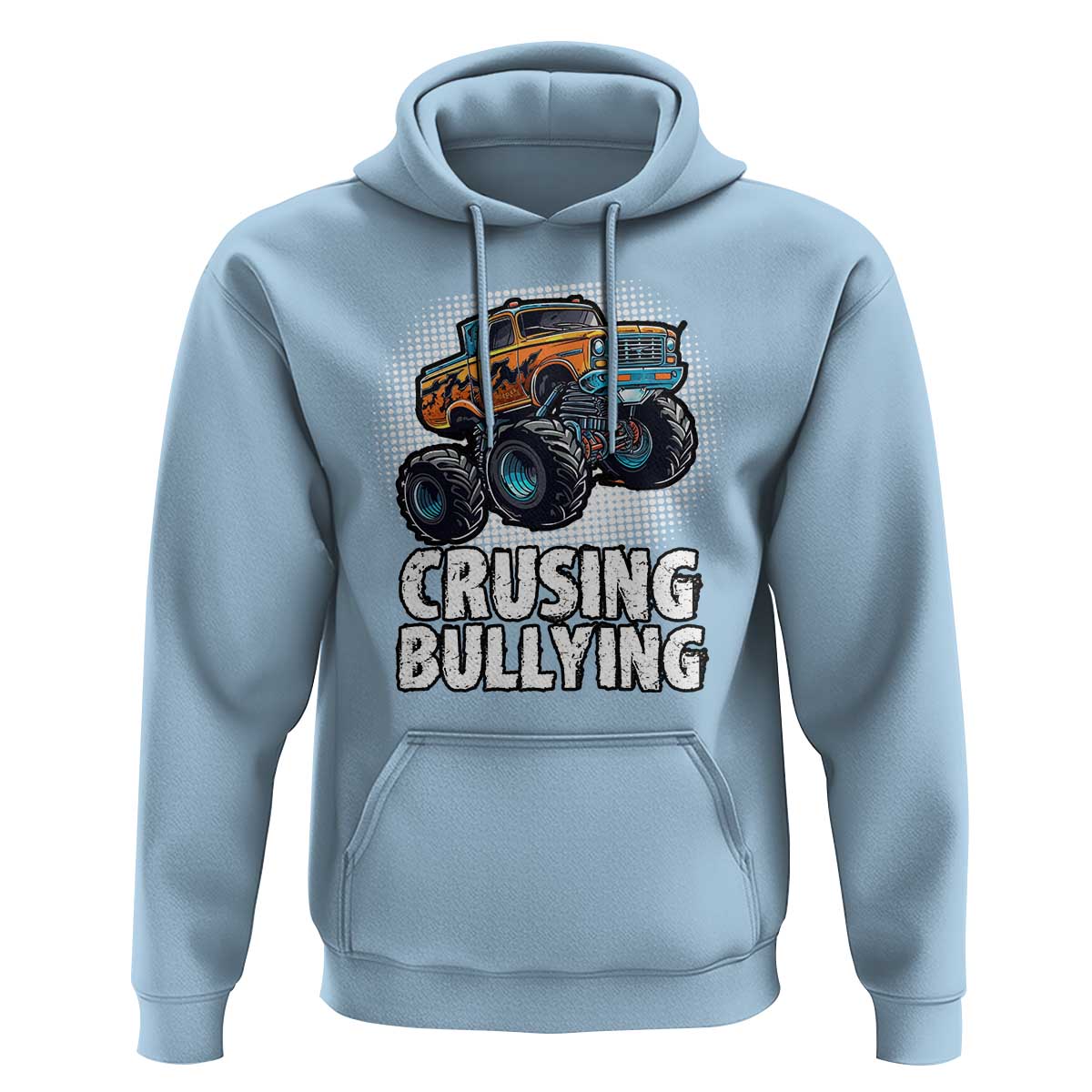 Anti Bullying Hoodie Crushing Bullying Monster Truck Anti Bullying Prevention