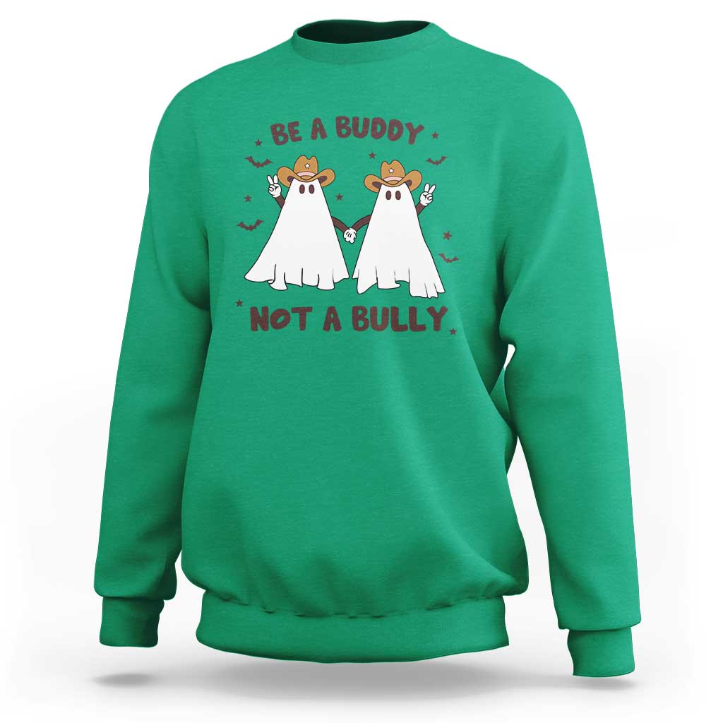 Unity Day Sweatshirt Be A Buddy Not A Bully Anti Bullying Cowboy Ghost - Wonder Print Shop