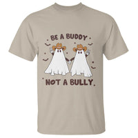 Unity Day T Shirt Be A Buddy Not A Bully Anti Bullying Cowboy Ghost - Wonder Print Shop