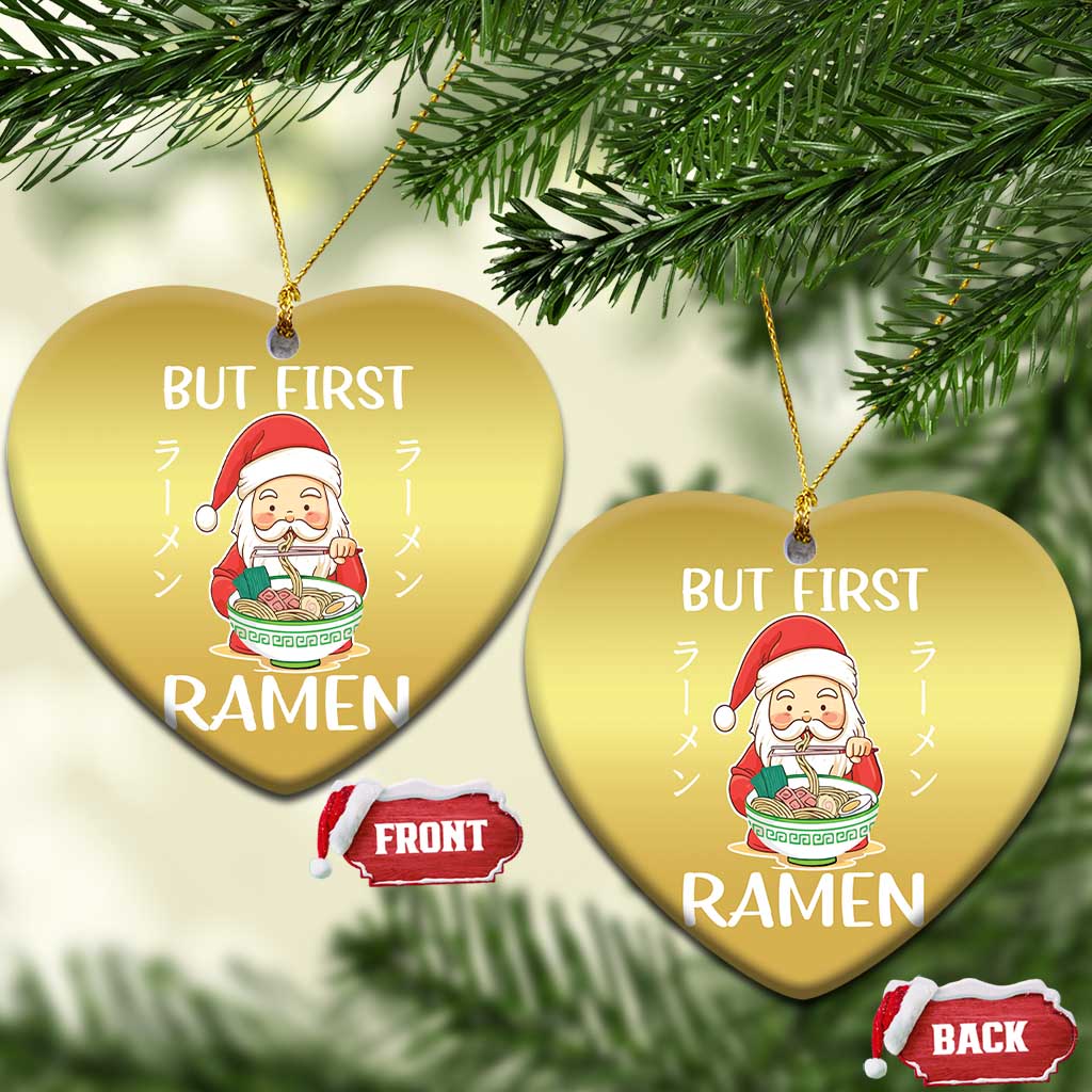 Cute Santa But First Ramen Lover Japanese Noodle Anime Xmas Christmas Ornament - Wonder Print Shop