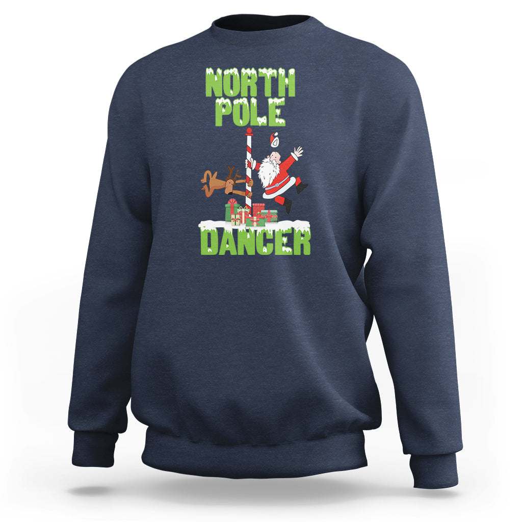 Chrsitmas Sweatshirt North Pole Dancer Reindeer Santa Ugly Xmas - Wonder Print Shop