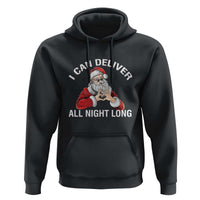 Funny Chrsitmas Hoodie I Can Deliver All Night Long