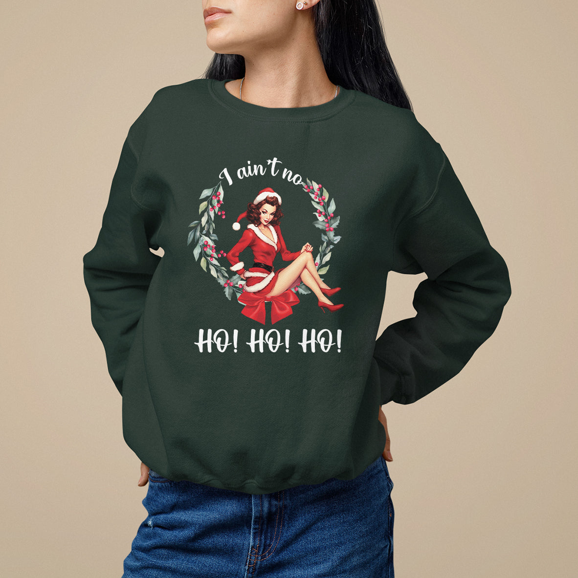 Christmas Sweatshirt I Ain't No Ho Ho Ho Women Vintage Xmas - Wonder Print Shop