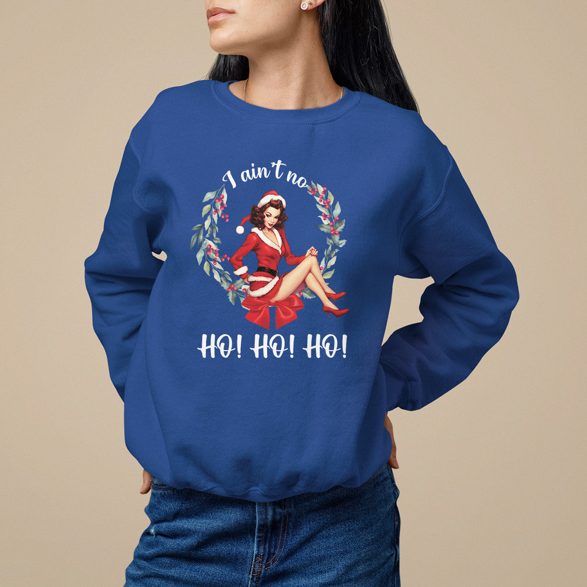 Christmas Sweatshirt I Ain't No Ho Ho Ho Women Vintage Xmas - Wonder Print Shop
