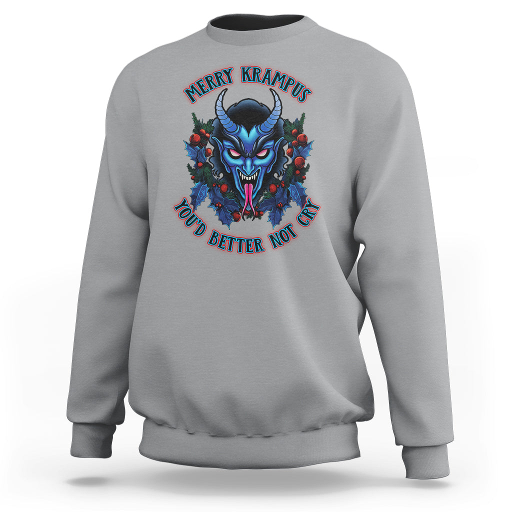 Merry Krampus Horor Christmas You'd Better Not Cry Sweatshirt - Wonder Print Shop