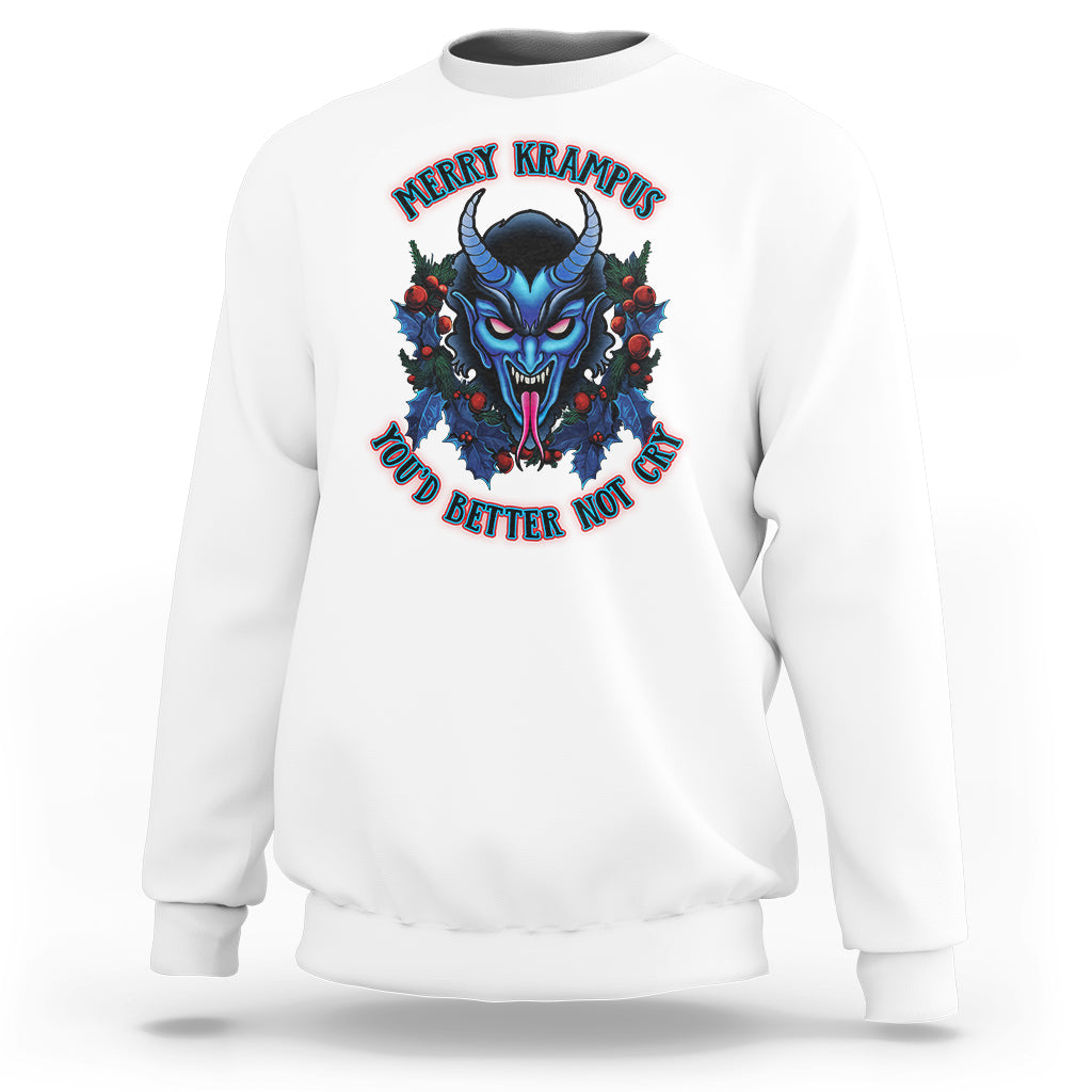 Merry Krampus Horor Christmas You'd Better Not Cry Sweatshirt - Wonder Print Shop