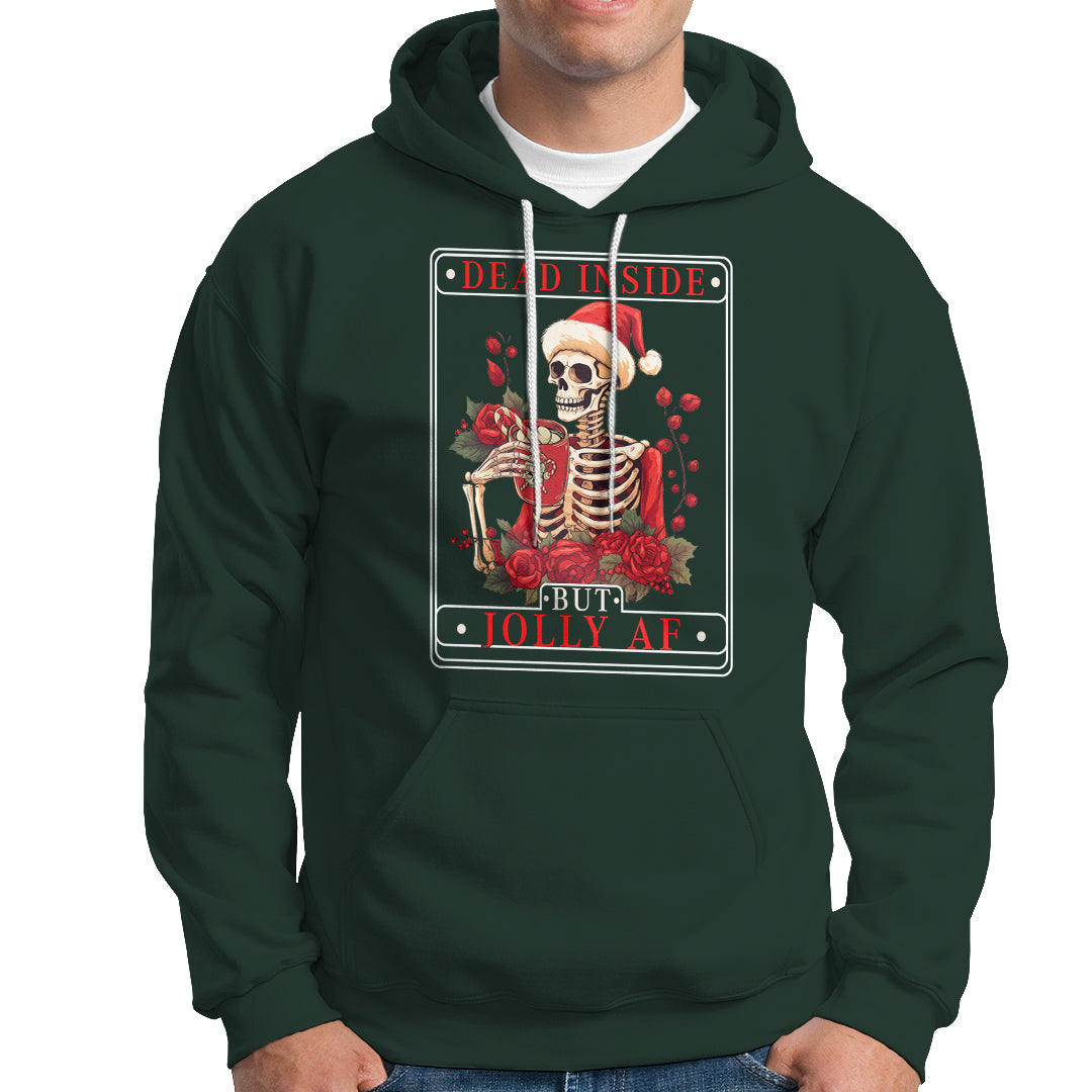 Christmas Hoodie Dead Inside But Jolly AF Funny Chillin'Skeleton - Wonder Print Shop