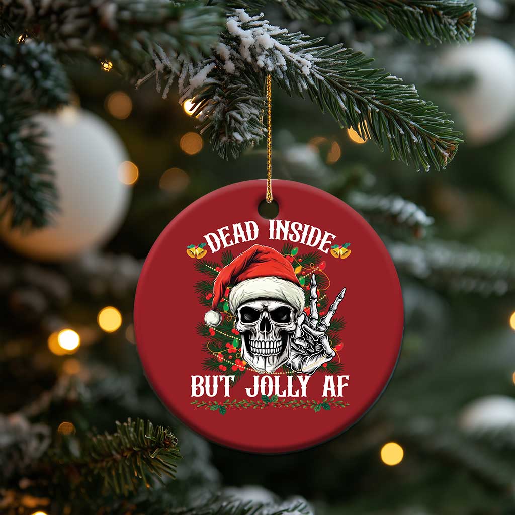 Funny Xmas Christmas Ornament Dead Inside But Jolly AF Skull Skeleton - Wonder Print Shop
