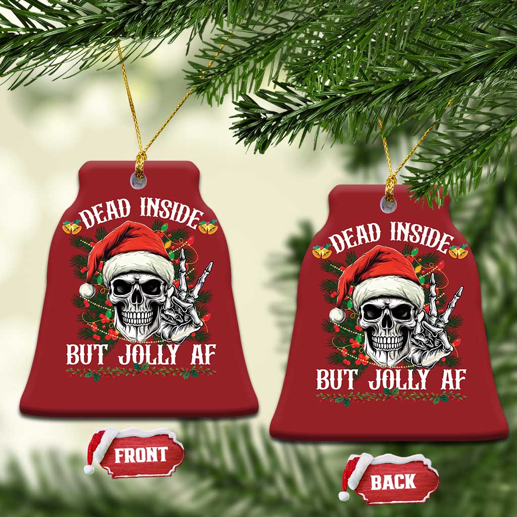 Funny Xmas Christmas Ornament Dead Inside But Jolly AF Skull Skeleton - Wonder Print Shop