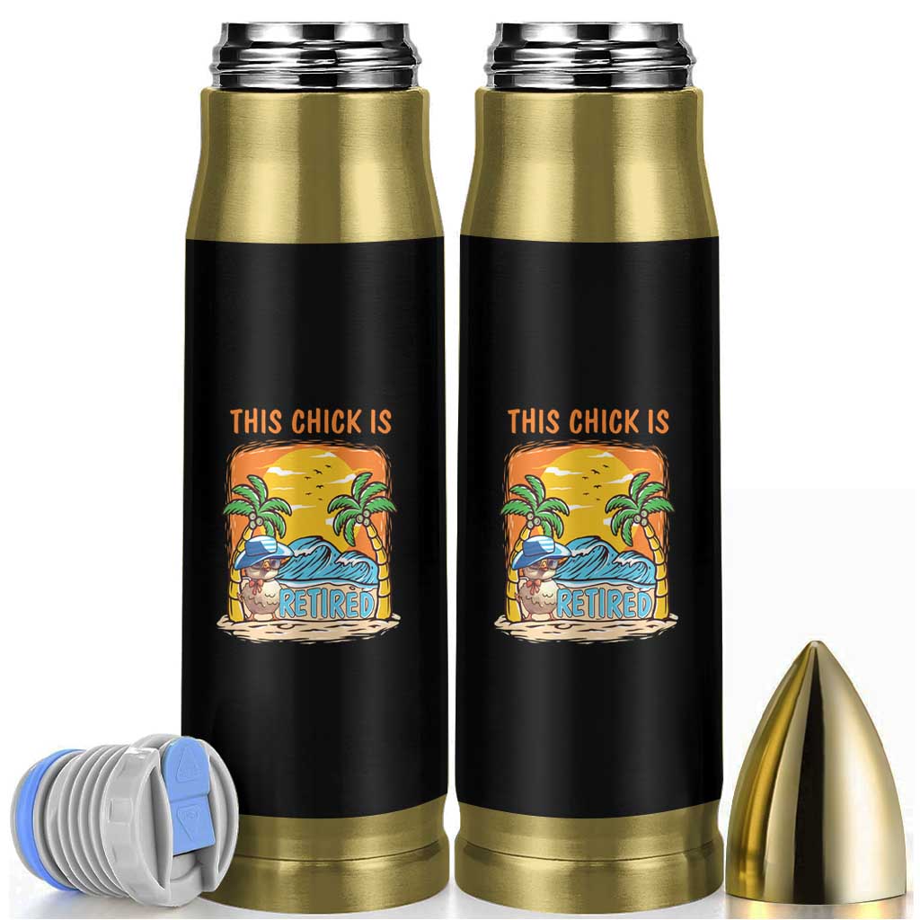 Funny Retirement Bullet Tumbler This Chick Is Retired Women Relax At The Beach