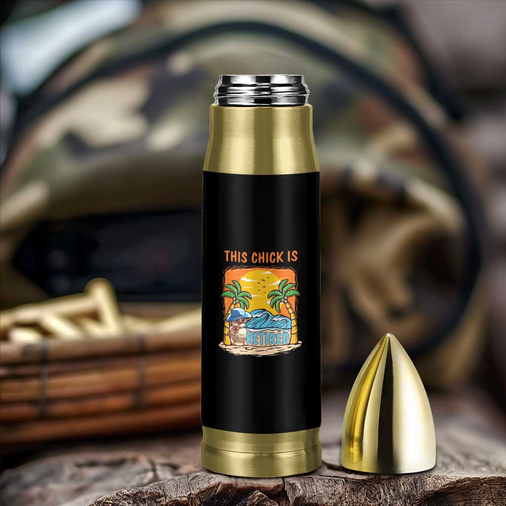 Funny Retirement Bullet Tumbler This Chick Is Retired Women Relax At The Beach
