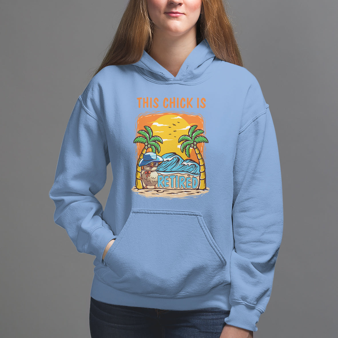 Retirement Hoodie This Chick Is Retired Women Relax At The Beach - Wonder Print Shop