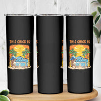Funny Retirement Skinny Tumbler This Chick Is Retired Women Relax At The Beach