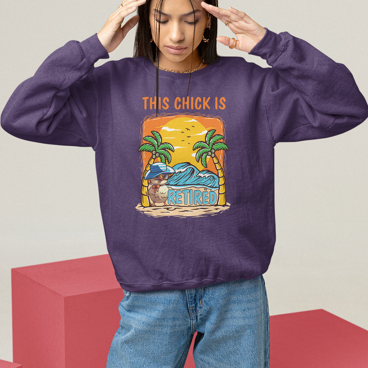 Retirement Sweatshirt This Chick Is Retired Women Relax At The Beach - Wonder Print Shop