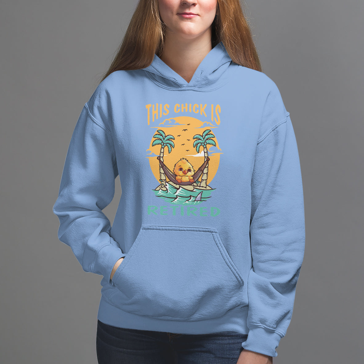 Retirement Hoodie This Chick Is Retired Women Relax At The Beach - Wonder Print Shop