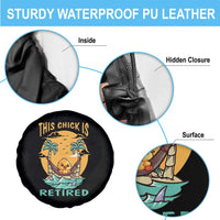 Retirement Spare Tire Cover This Chick Is Retired Women Relax At The Beach