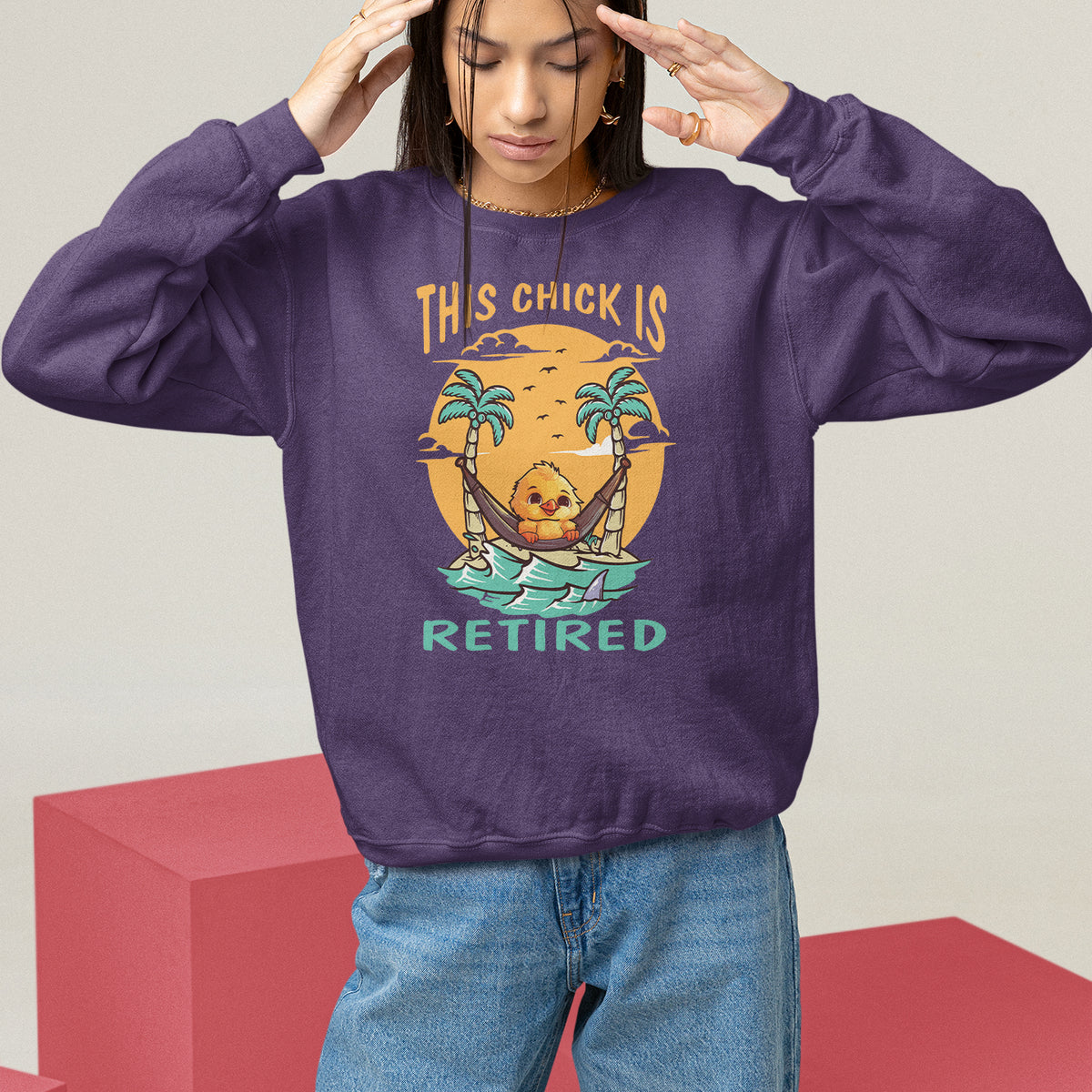 Retirement Sweatshirt This Chick Is Retired Women Relax At The Beach - Wonder Print Shop