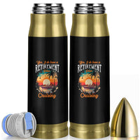 Retirement Cruising Bullet Tumbler Yes I Do Have A Plan On Cruising Retired Cruiser