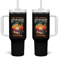 Retirement Cruising Tumbler With Handle Yes I Do Have A Plan On Cruising Retired Cruiser