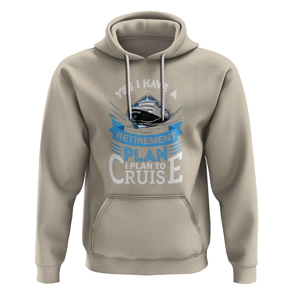 Retirement Hoodie Yes I Do Have A Plan To Cruise Retired Cruising - Wonder Print Shop