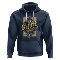 Retirement Hoodie I'm Retired Every Hour Is A Happy Hour - Wonder Print Shop