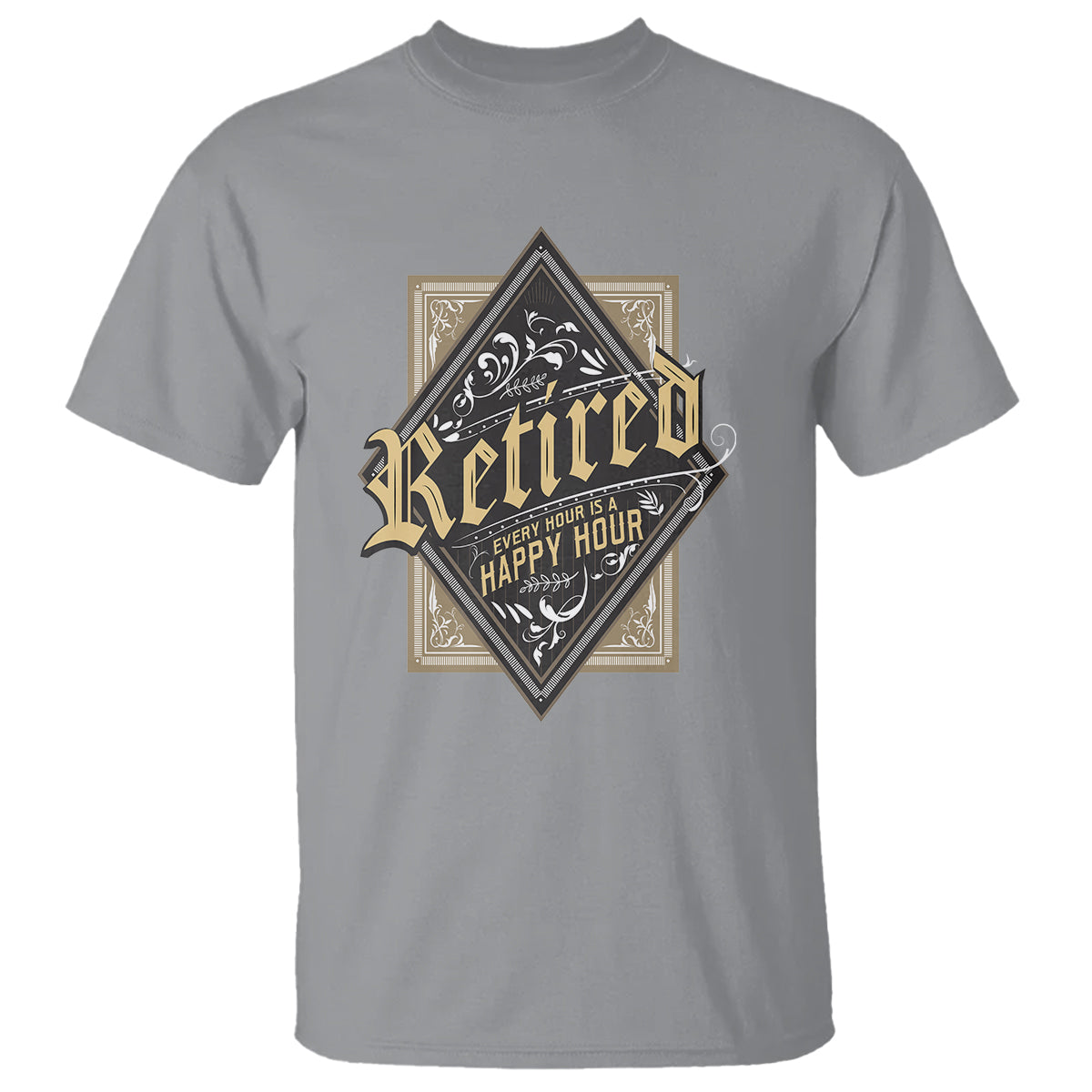 Retirement T Shirt I'm Retired Every Hour Is A Happy Hour - Wonder Print Shop