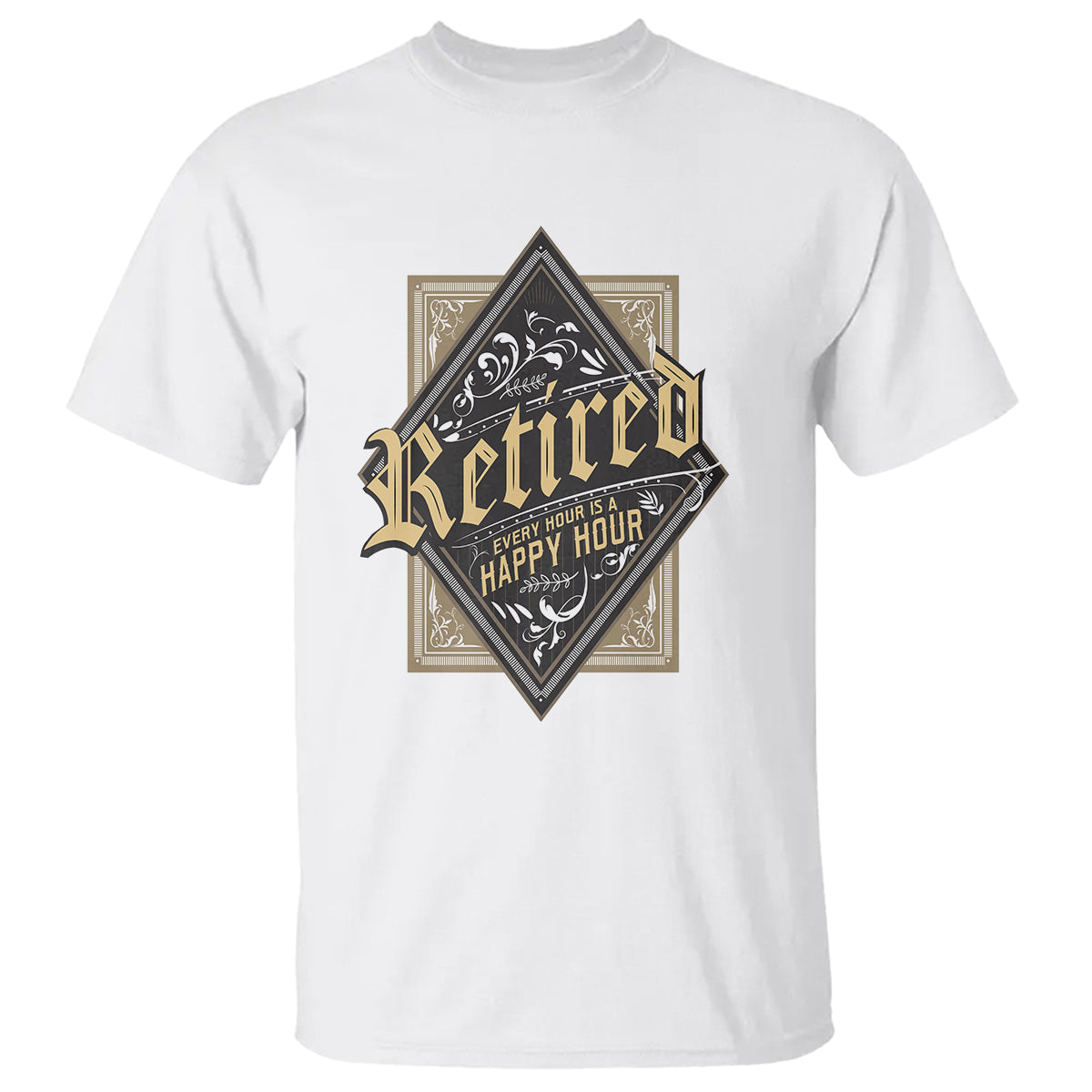 Retirement T Shirt I'm Retired Every Hour Is A Happy Hour - Wonder Print Shop