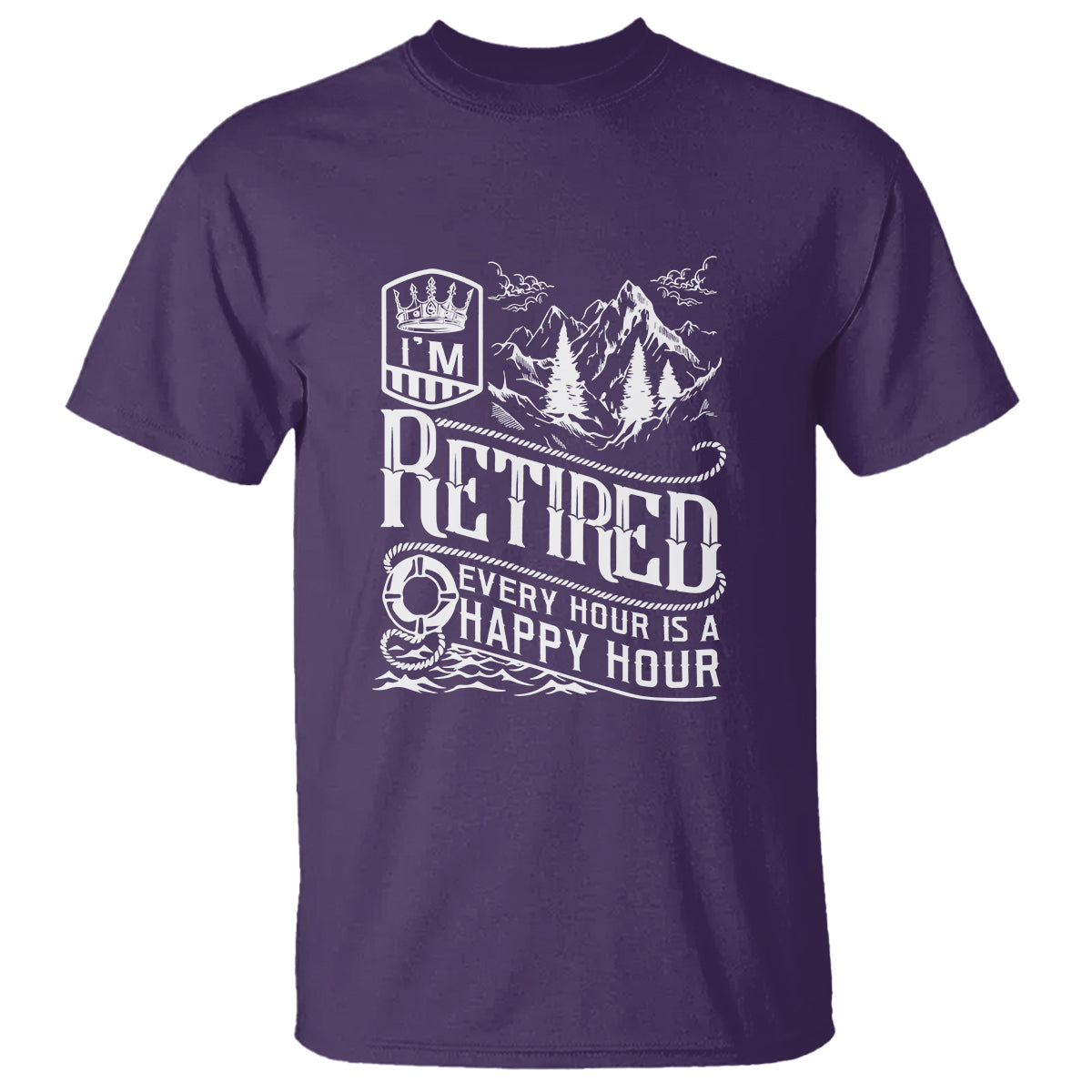 Retirement T Shirt I'm Retired Every Hour Is A Happy Hour - Wonder Print Shop
