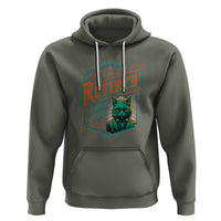 Retirement Hoodie Cool Cat Retired Not My Problem Anymore - Wonder Print Shop