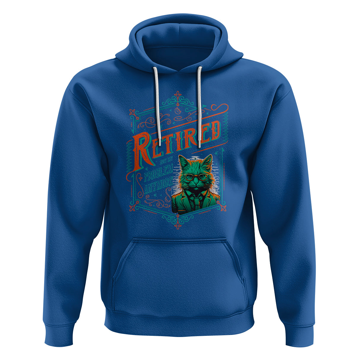 Retirement Hoodie Cool Cat Retired Not My Problem Anymore - Wonder Print Shop
