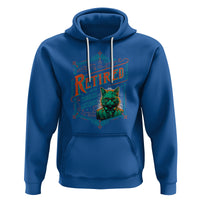 Retirement Hoodie Cool Cat Retired Not My Problem Anymore - Wonder Print Shop