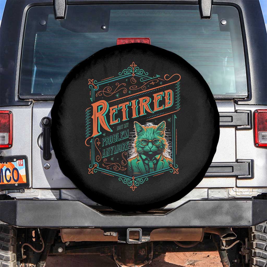 Retirement Spare Tire Cover Cool Cat Retired Not My Problem Anymore