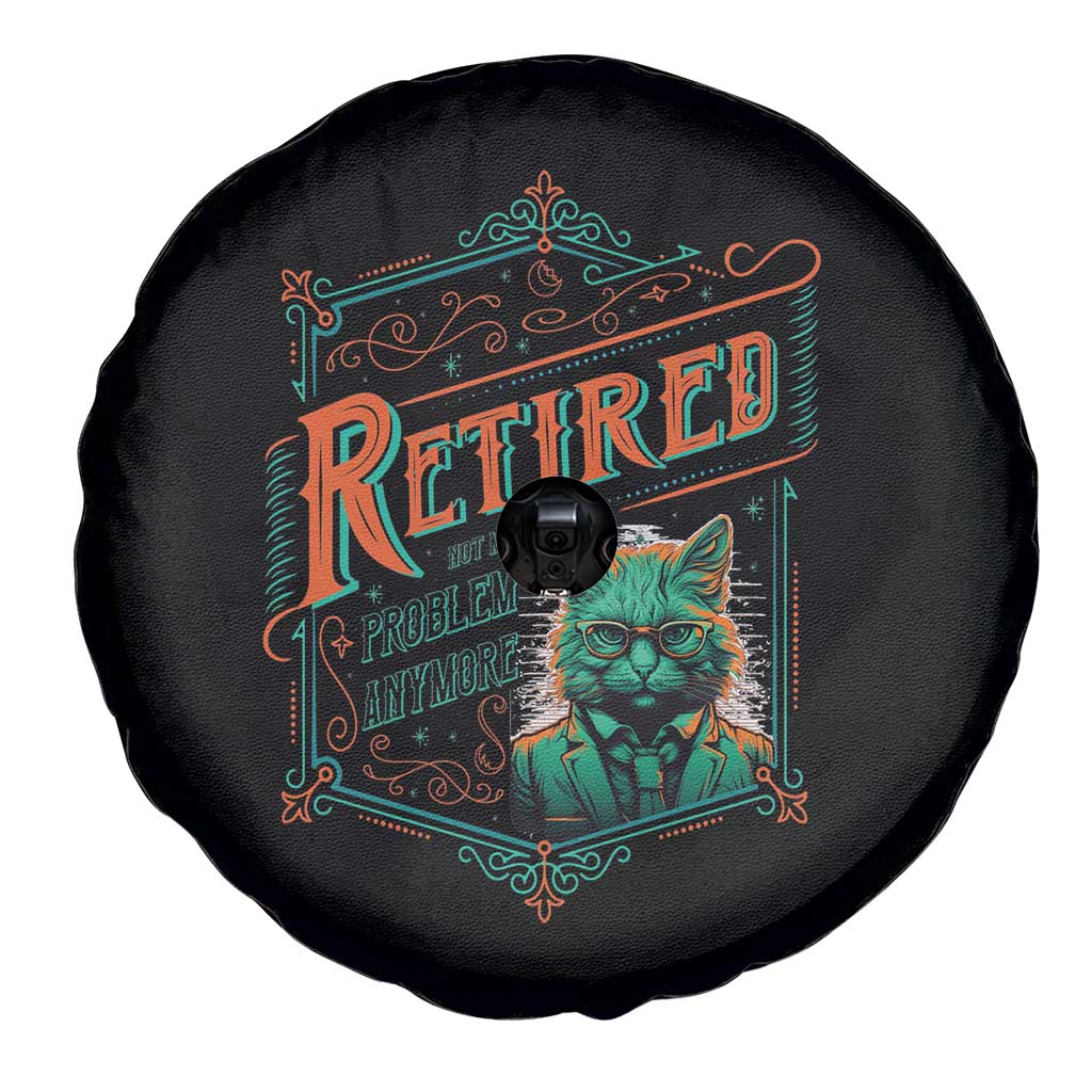 Retirement Spare Tire Cover Cool Cat Retired Not My Problem Anymore